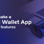 Mobile wallet application development