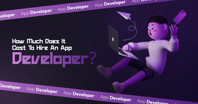 How Much Does it Cost to Hire an App Developer?