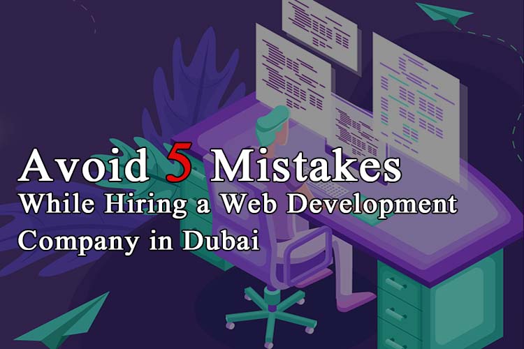 Mistakes to Avoid While Hiring A Web Development Company