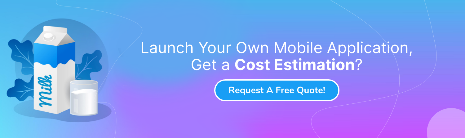 Launch Your Own Mobile Application, Get a Cost Estimation CTA 2