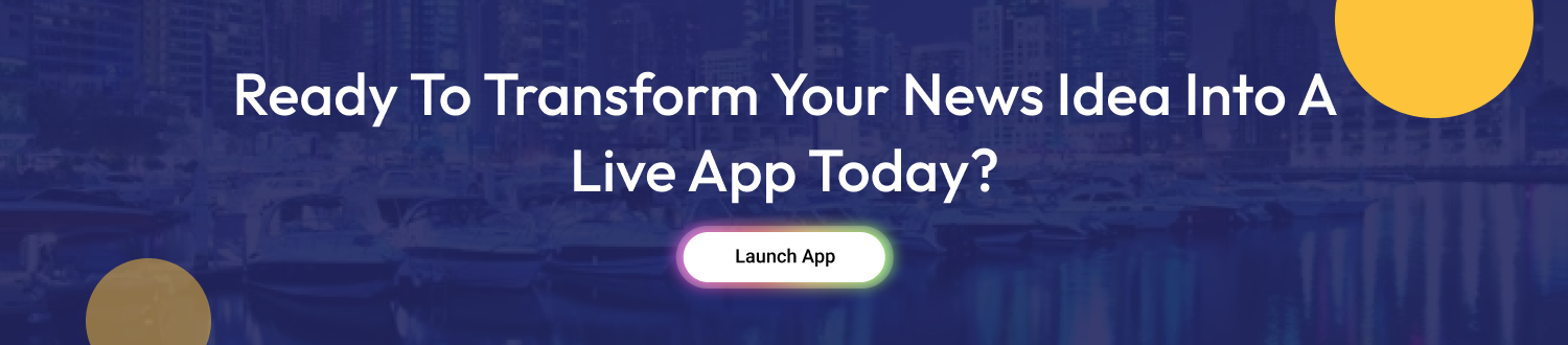 Ready to transform your news idea