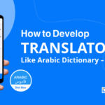 How to Develop Translator App like Arabic Dictionary – Dict Box