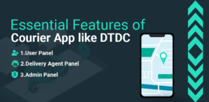 Essential Features of Courier App like DTDC