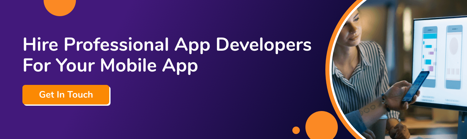 Hire Professional App Developers For Your Mobile App