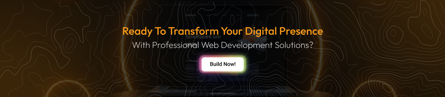Ready To Transform Your Digital Presence