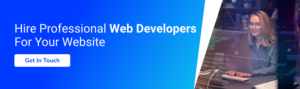Hire Professional Web Developers For Your Website