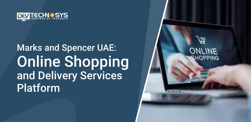 Marks and Spencer UAE: Online Shopping and Delivery Services