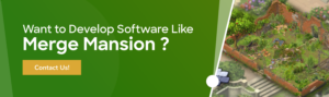 Want to Develop Software Like Merge Mansion ?