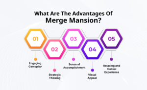 What Are the Advantages of Merge Mansion?