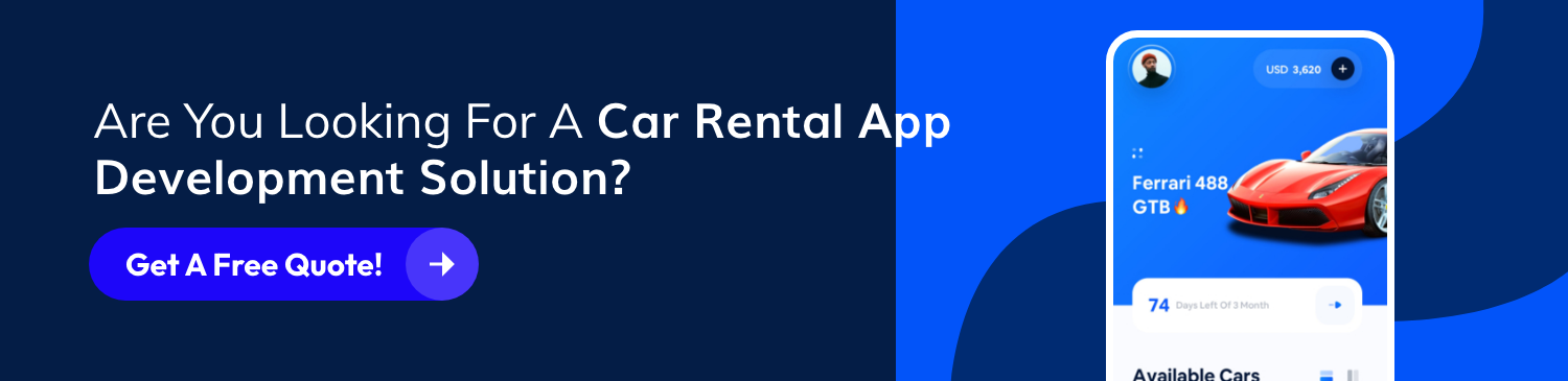 Are You Looking For A Car Rental App Development Solution?