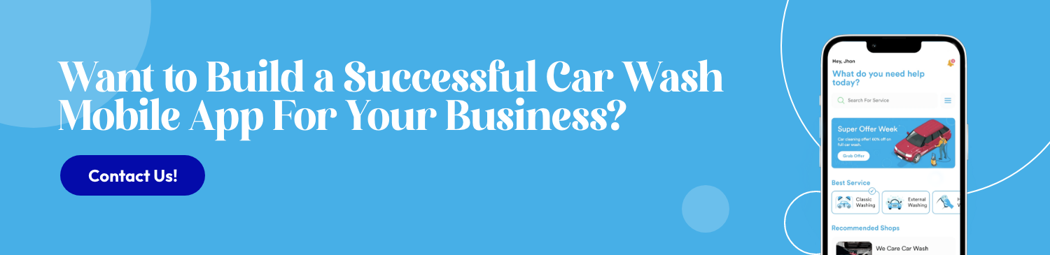 Want to Build a Successful Car Wash Mobile App For Your Business?