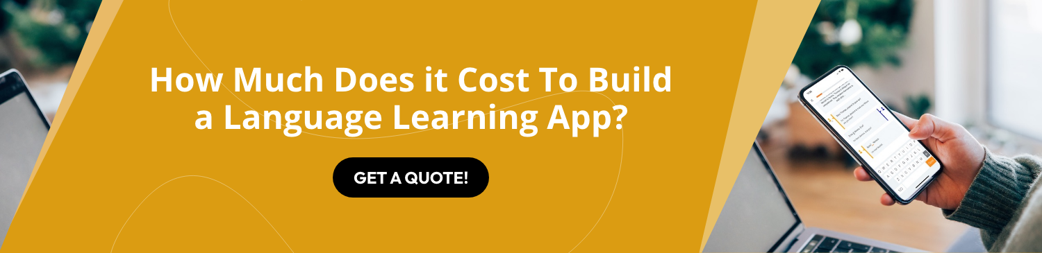 How Much Does it Cost To Build a Language Learning App?