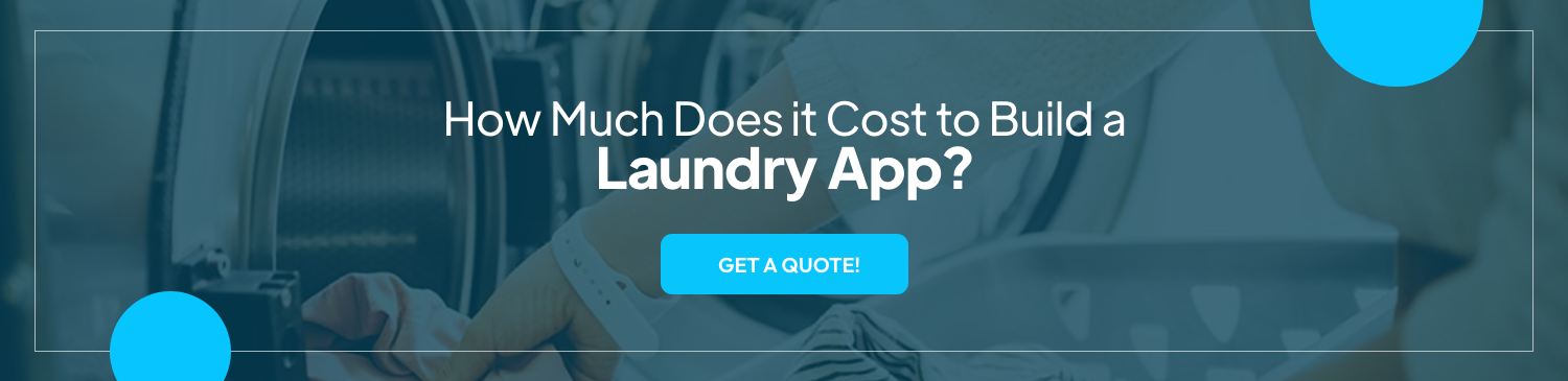 How Much Does it Cost to Build a Laundry App?