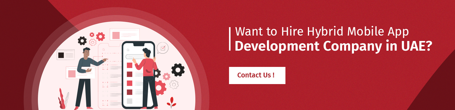 Want to Hire Hybrid Mobile App Development Company in UAE?