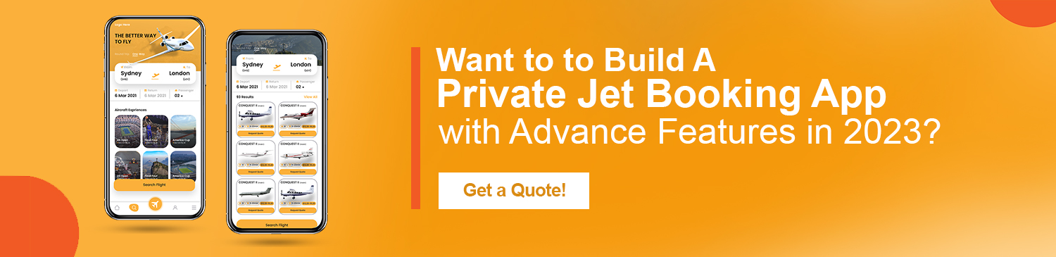 Want to to Build A Private Jet Booking App with Advance Features in 2023?