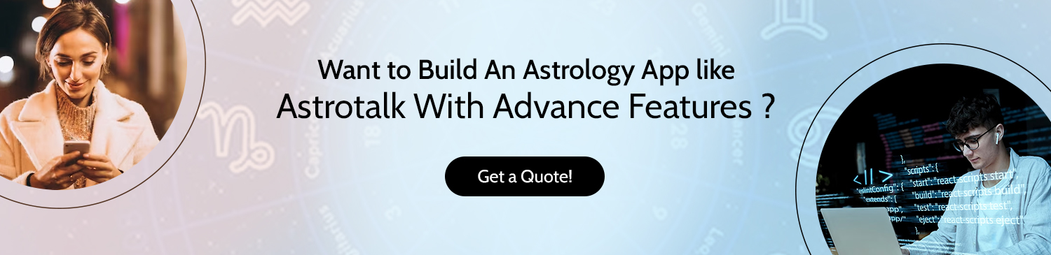 Want to Build An Astrology App like Astrotalk With Advance Features ?