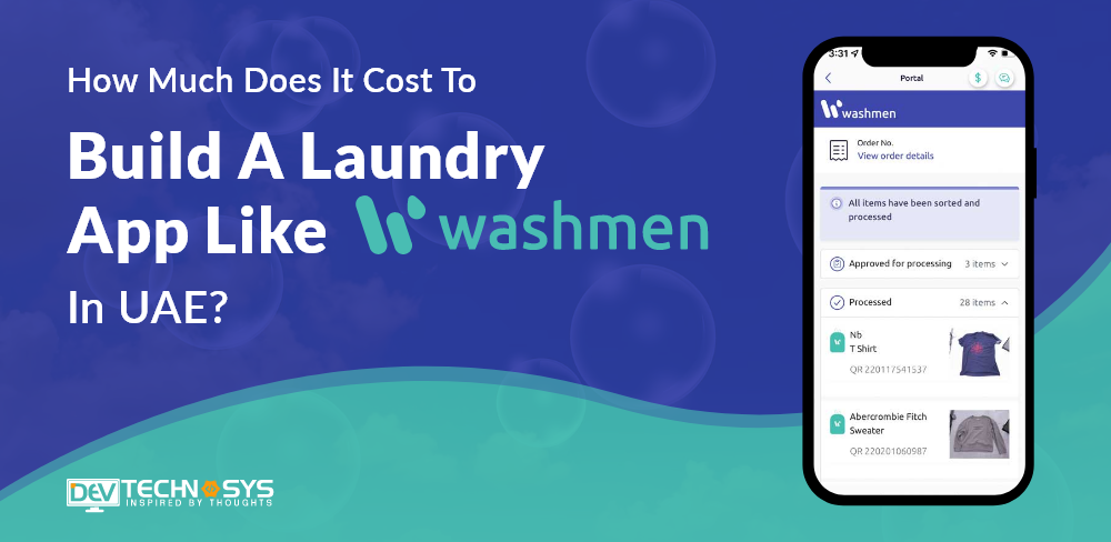 Cost To Build A Laundry App Like Washmen