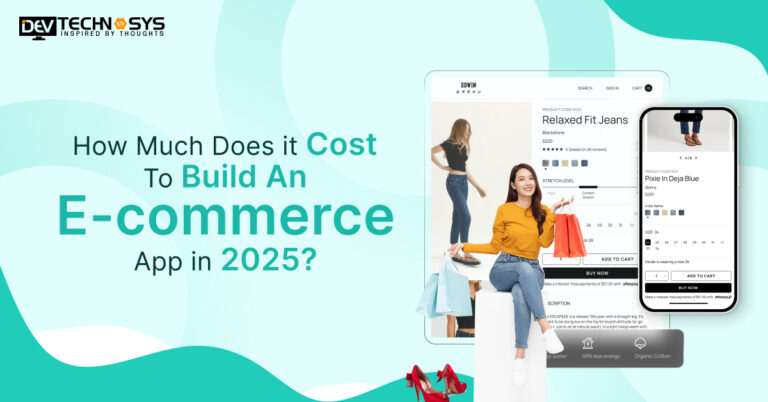 How Much Does it Cost to Build an E-commerce App?