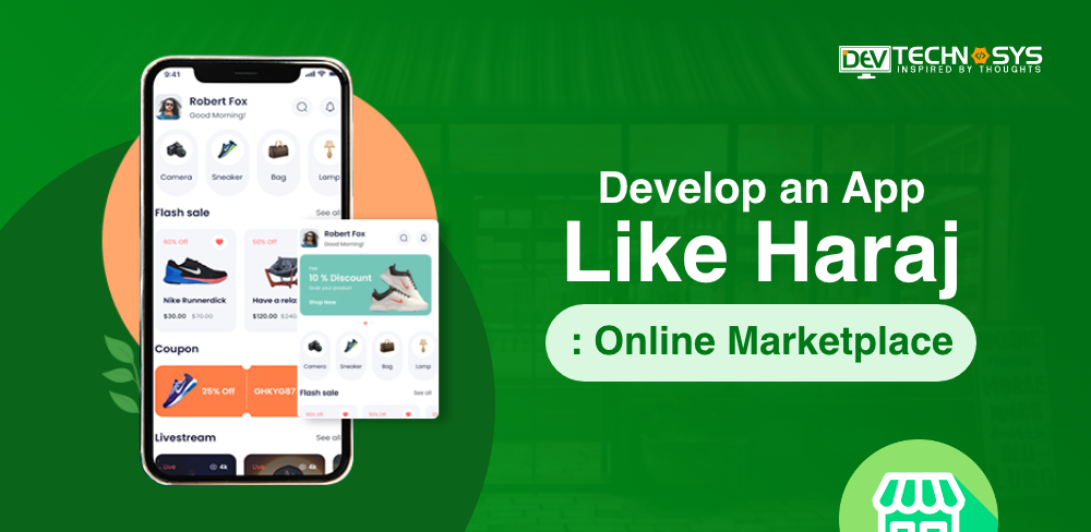 How Much Does it Cost to Develop an App Like Haraj : Online Marketplace