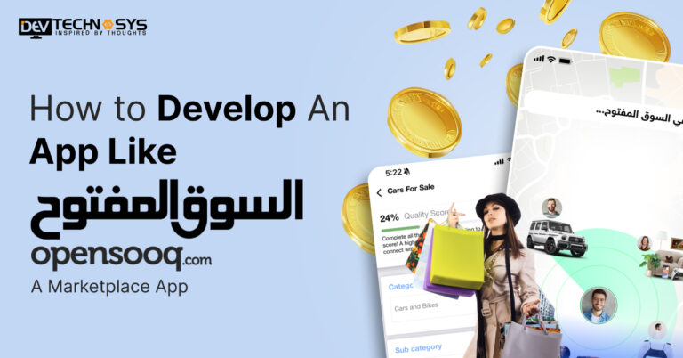 How to Develop An App Like OpenSooq: A Marketplace App