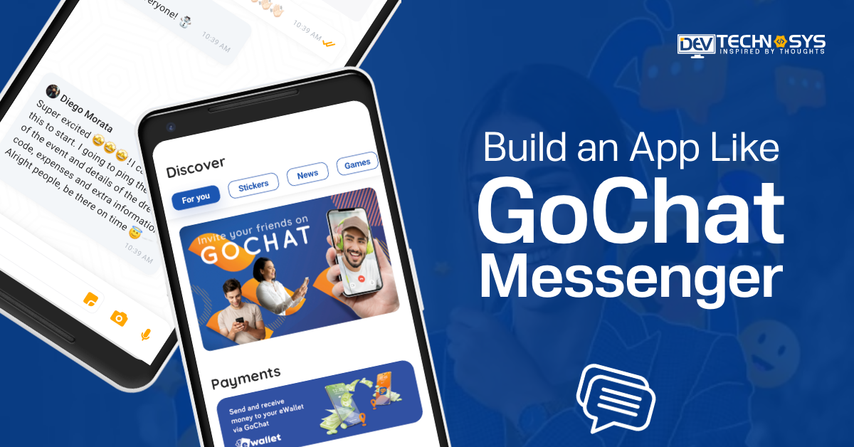Build an App Like GoChat Messenger