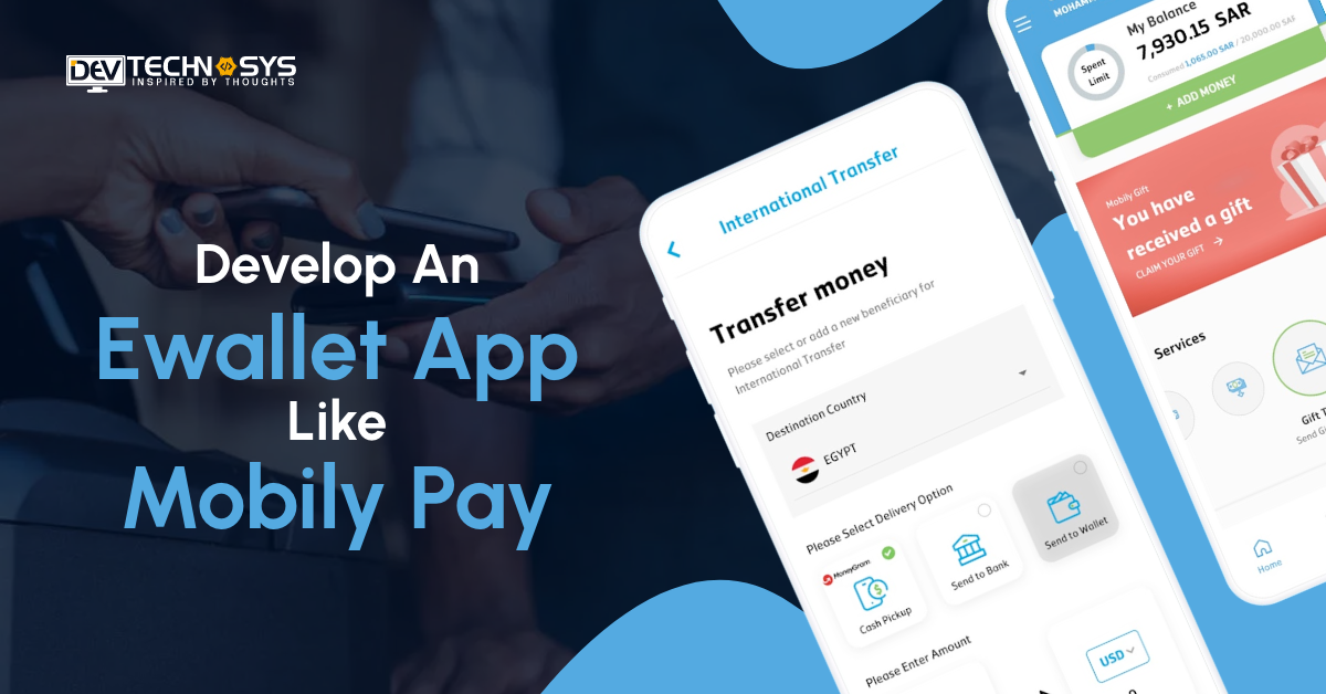 Develop an App Like Mobily Pay
