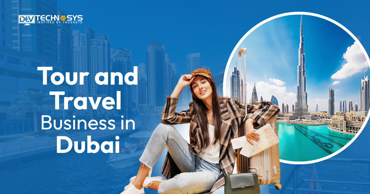 Tour and travel Business in Dubai