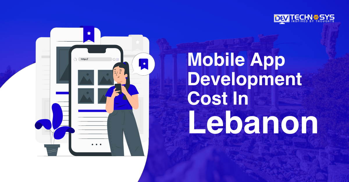 Mobile App Development Cost in Lebanon