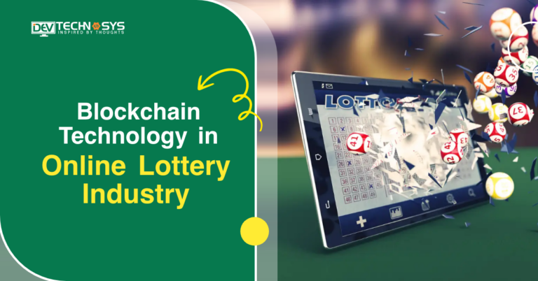 Role of Blockchain Technology in Online Lottery Industry