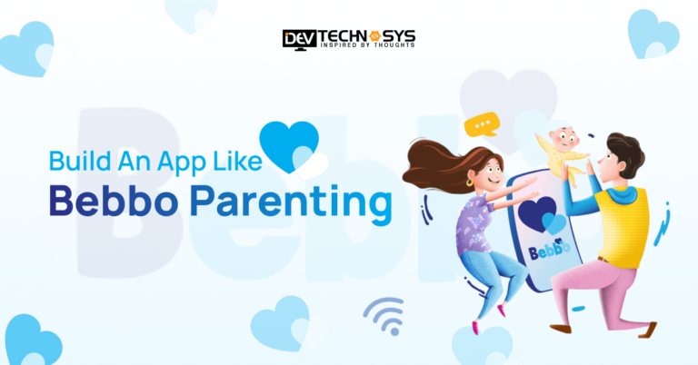 How To Build An App Like Bebbo Parenting