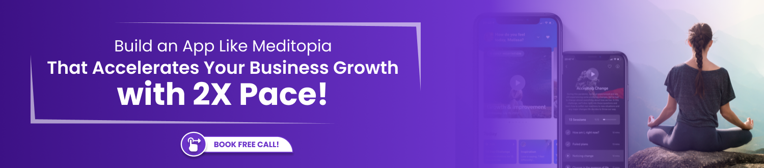 CTA for build an app like Meditopia