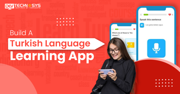 How To Build A Turkish Language Learning App