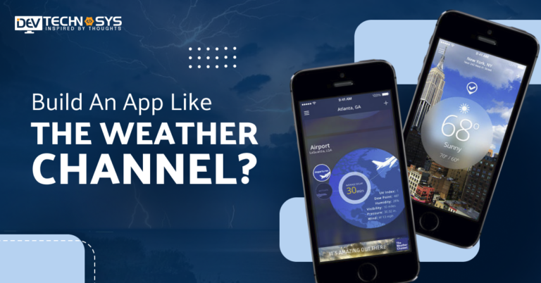 How To Build Weather App Like The Weather Channel