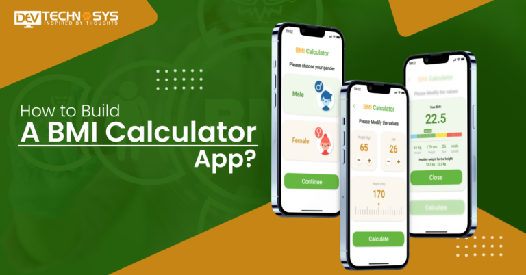 How to Build a BMI Calculator App?