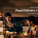 Create A Food Delivery App