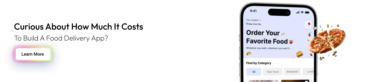 Curious about food delivery app development cost