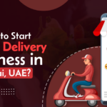 How to Start a Food Delivery Business in Dubai