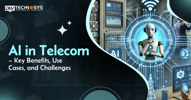 AI in Telecom – Key Benefits, Use Cases, and Challenges to Overcome