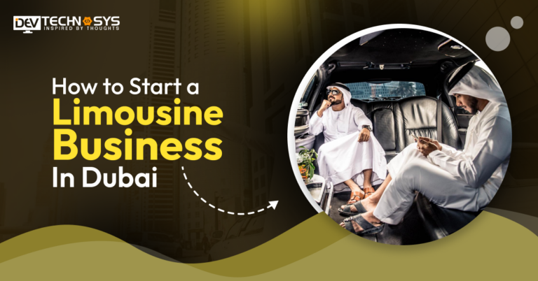 How to Start a Limousine Business in Dubai