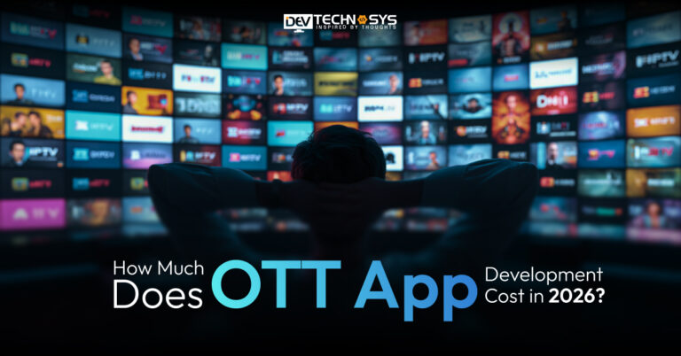 How Much Does OTT App Development Cost in 2026?