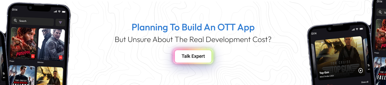 OTT App Development Cost CTA