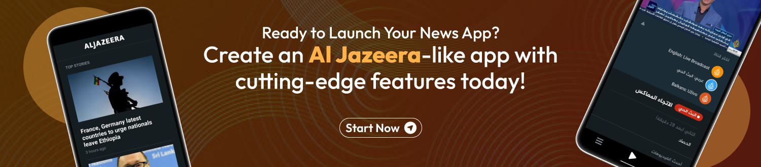 CTA for Develop an app like Al Jazeera