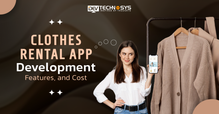 Clothes Rental App Development: Features, and Cost