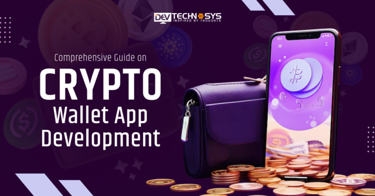 Comprehensive Guide on Crypto Wallet App Development