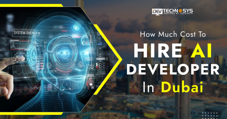 How Much Cost To Hire AI Developer In Dubai in 2026