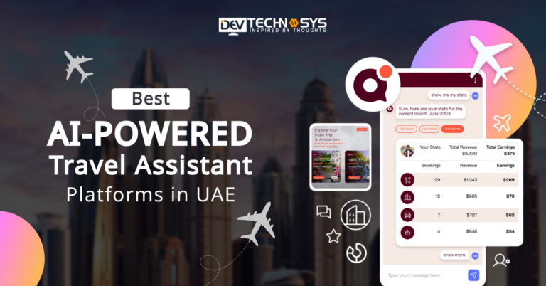 Best 30+ AI-Powered Travel Assistant Platforms in UAE