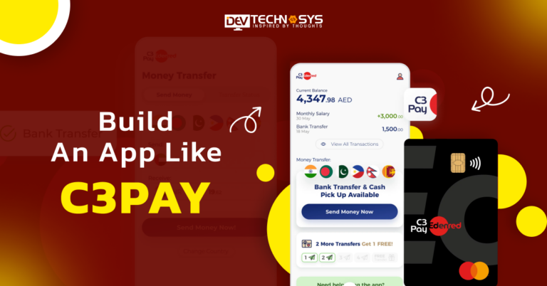 How to Build An App Like C3Pay: Money Transfer App