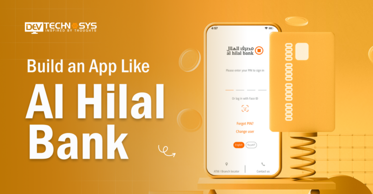 How to Build an App Like Al Hilal Bank