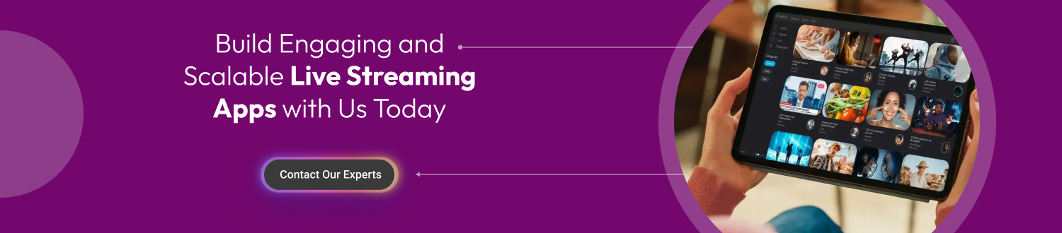 CTA live video streaming app development