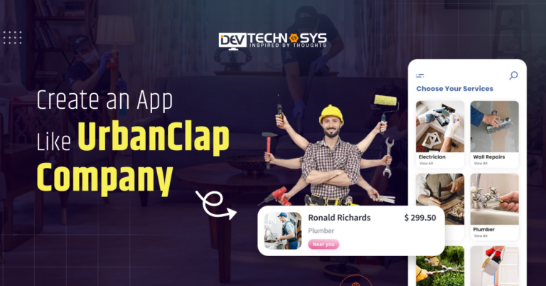 How to Create an App Like UrbanClap?